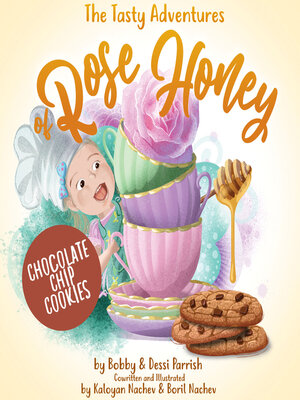 The Tasty Adventures of Rose Honey - ebook
